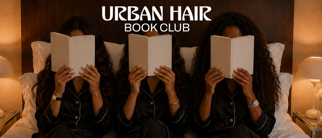 URBAN HAIR BOOK CLUB - READ BOOKS WITH US - JOIN BY SENDING US A EMAIL